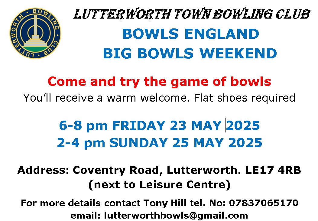 Lutterworth Town Bowling Club Current News Lutterworth Town Bowling Club Current News