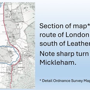 Mickleham & Westhumble Local History Group A24 & Old London Road