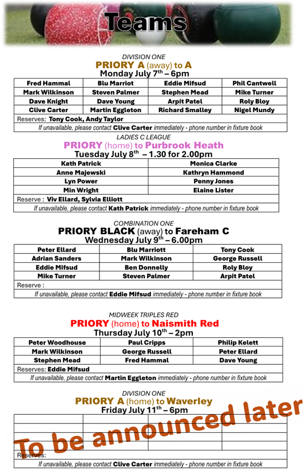 Priory Bowls Club Teams for week beginning 7th July