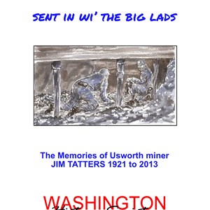 Memories of an Usworth Miner