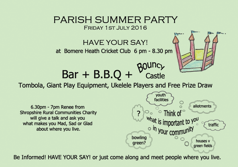 Bomere Heath Parish Council HAVE YOUR SAY! PARISH SUMMER PARTY