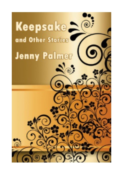 Keepsake and Other Stories by Jenny Palmer
