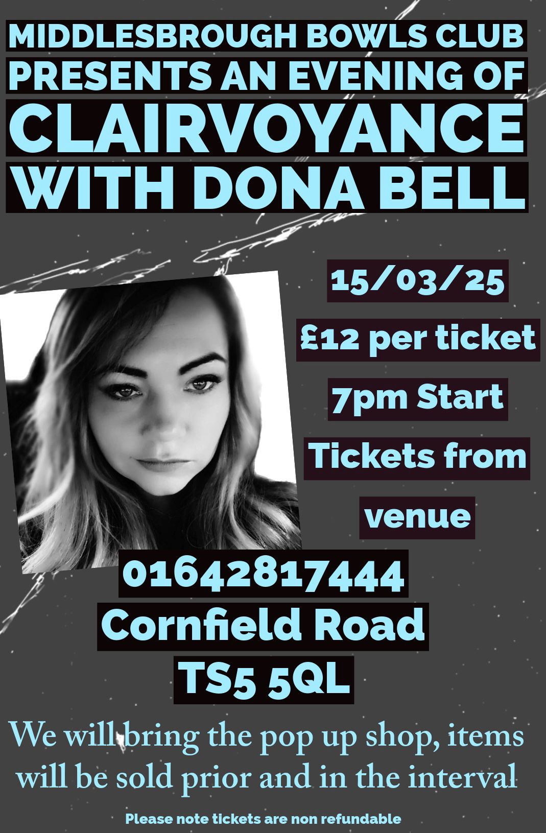 Dona Bell Medium appearing on Saturday 15th March tickets £12 from the Barday 15th