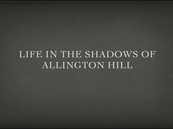 The Allington Hillbillies Life in the shadows of Allington Hill