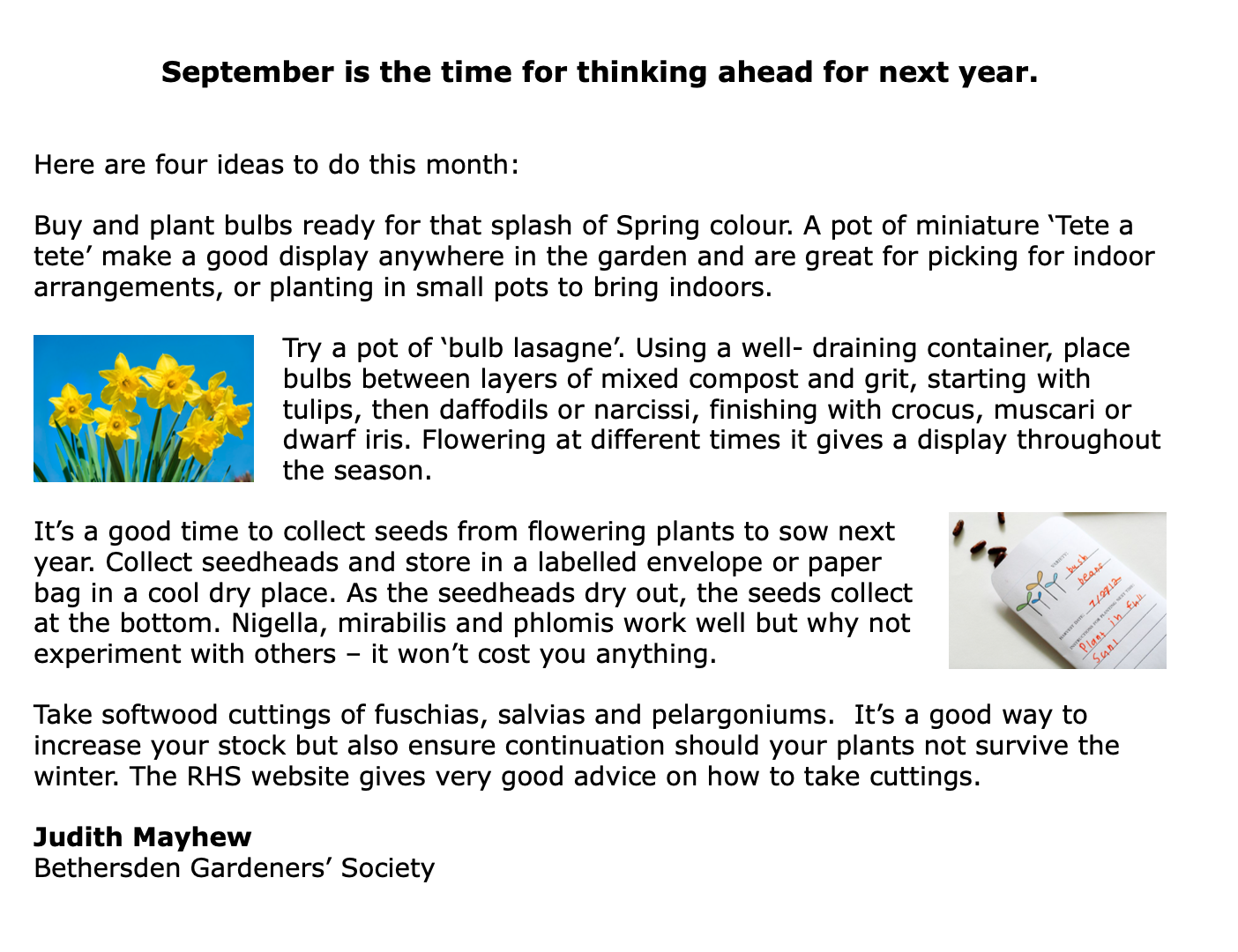 BETHERSDEN GARDENERS' SOCIETY September is the time for thinking ahead