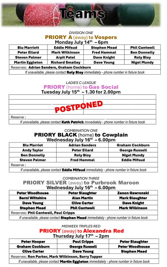 Priory Bowls Club Teams for week beginning 14th July