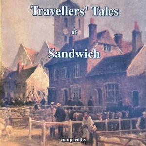 Travellers' Tales of Sandwich - T.L. Richardson