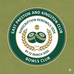 East Preston & Kingston Bowls Club 2026 Membership Renewals