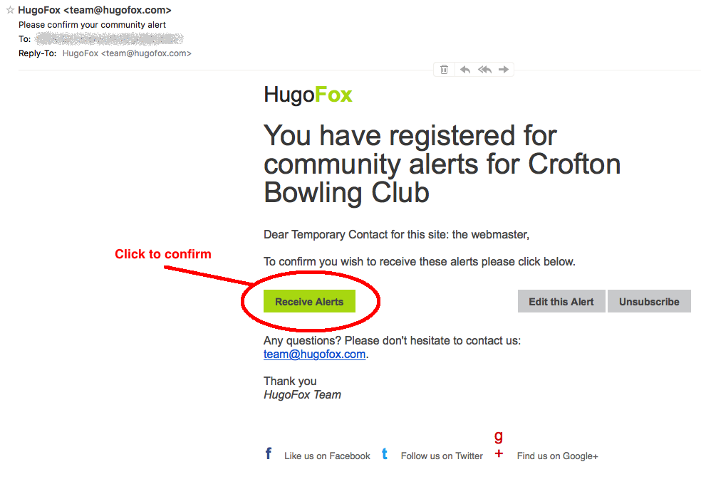 Annotated image of a test confirmation E-Mail example for you to complete 'alerts' registration request