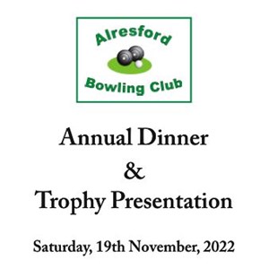 Alresford Bowling Club 2022 Annual Dinner & Trophy Presentation