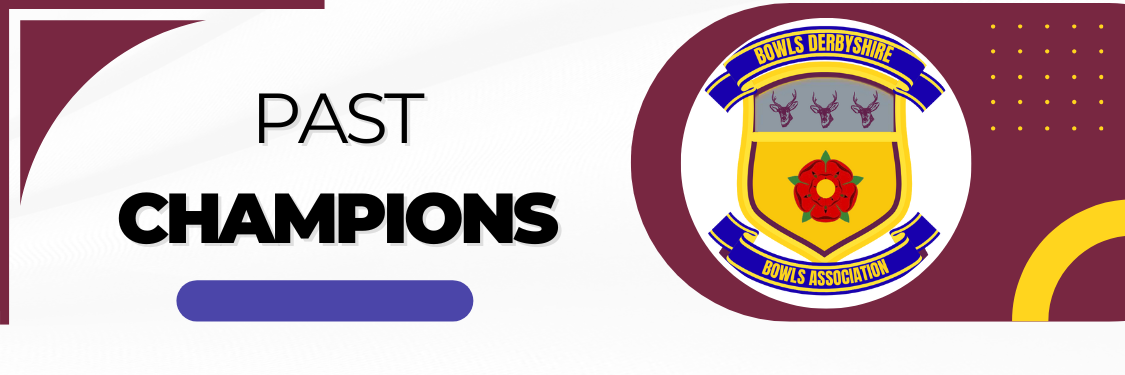 Bowls Derbyshire County Champions