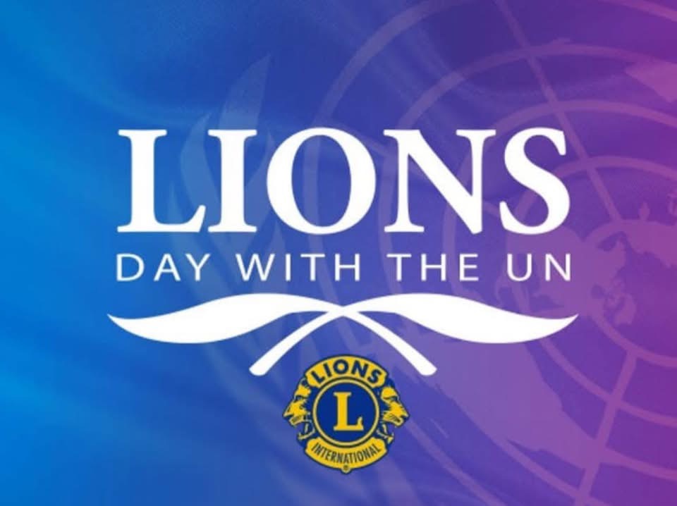 Crewe Lions Club Lions Day with the UN