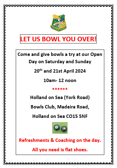 Holland-on-sea Bowls Club Open Day 20-21st April 2024
