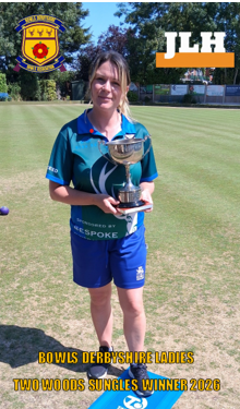 Bowls Derbyshire Ladies 2 Wood Singles