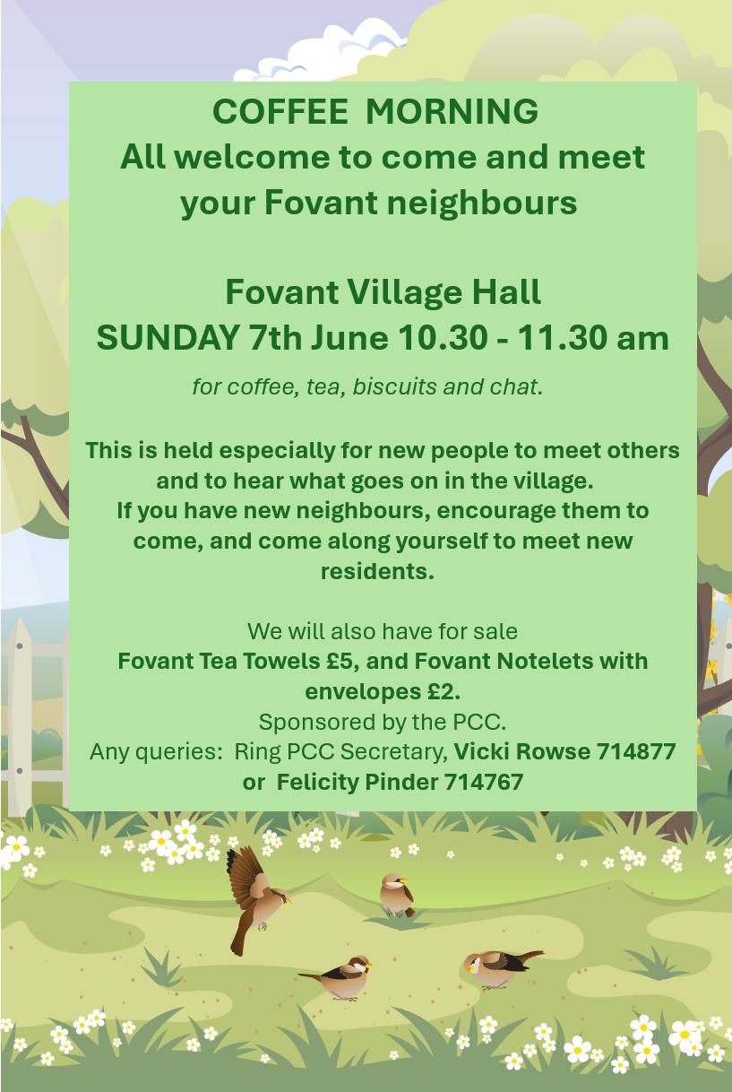 Coffee Morning -- all welcome to come and meet your Fovant neighbours