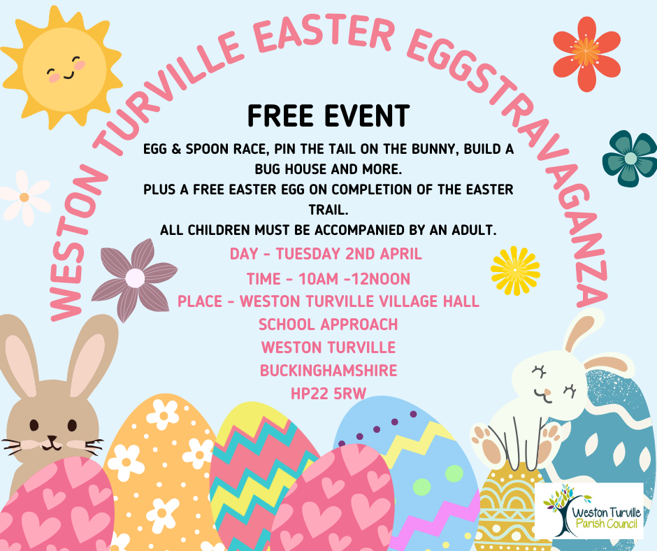 Weston Turville Parish Council  Weston Turville Easter Eggstravaganza
