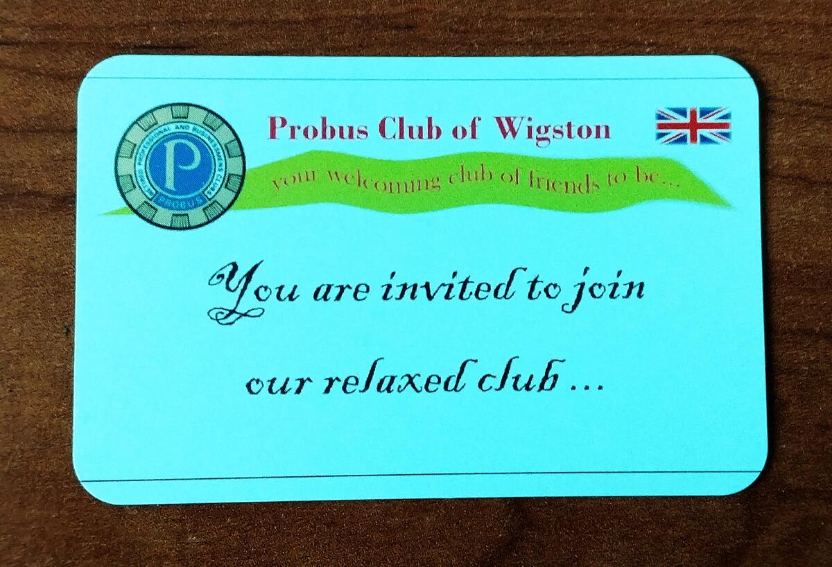 Probus Club of Wigston An Invitation...
