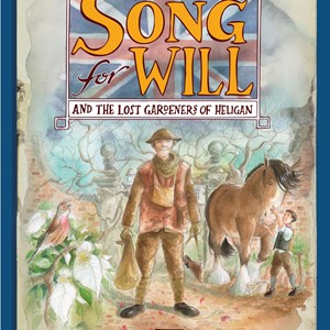 A Song for Will and the lost Gardeners of Heligan