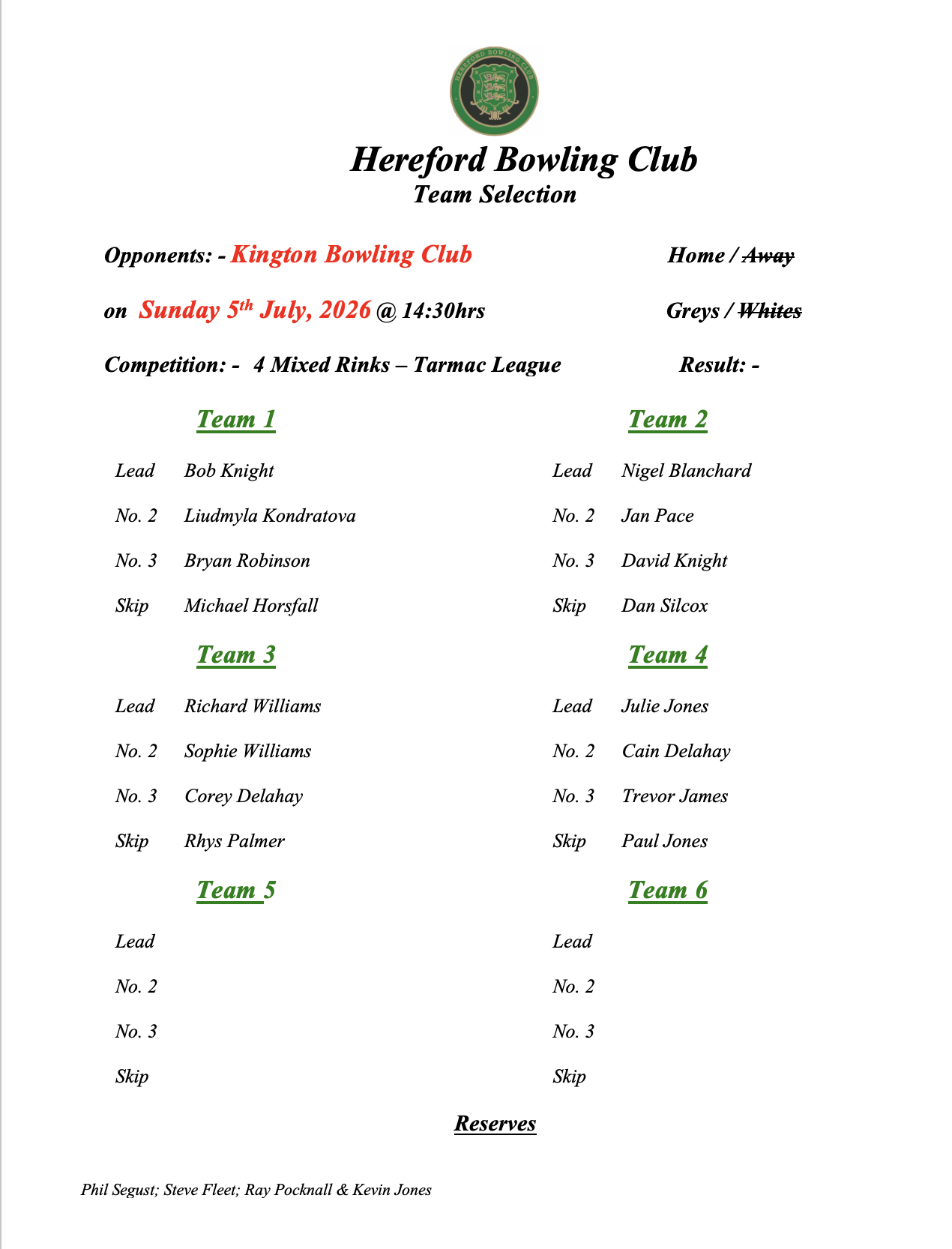 Hereford Bowling Club Kington - Tarmac League - 05/07/26