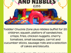 Chuckle Zone and Party Nibbles £255
