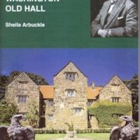 Frederick Hill&	Washington Old Hall by Sheila Arbuckle Price: £5.00