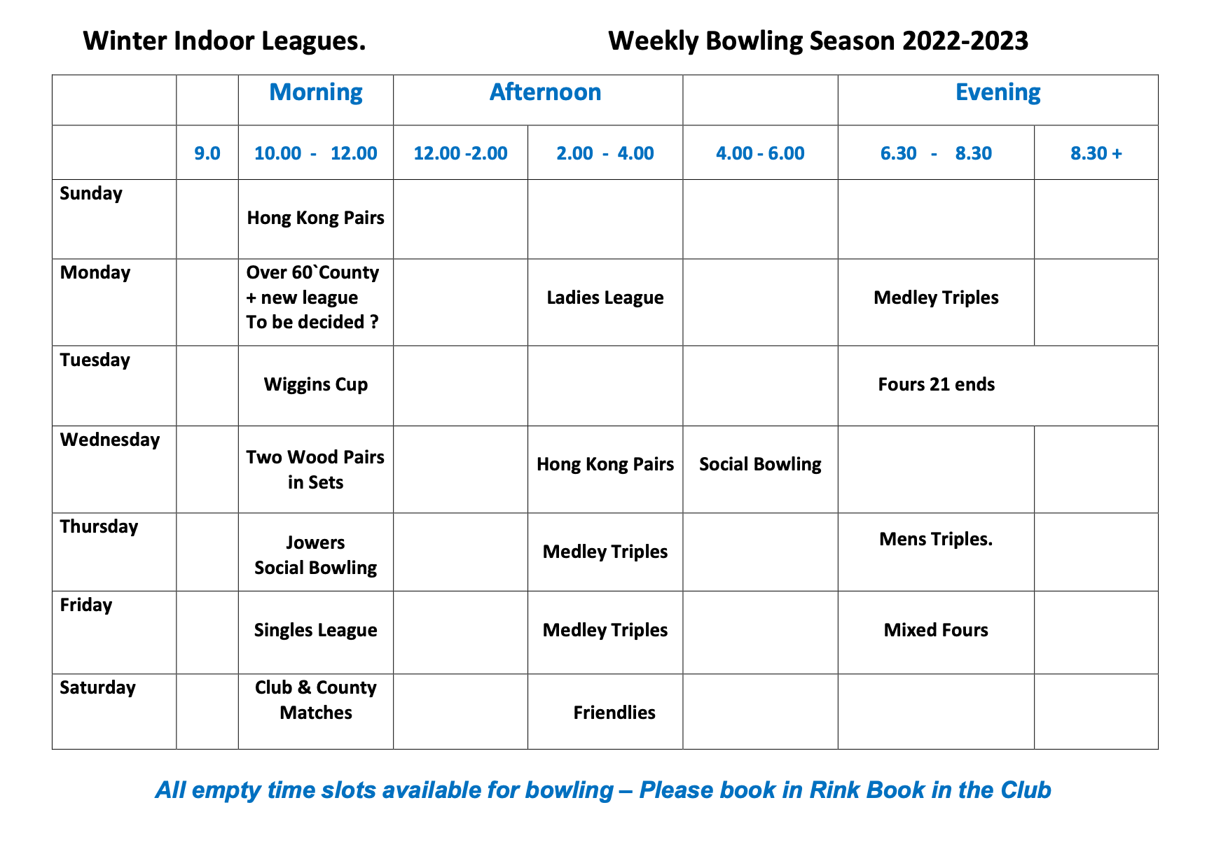 West Mersea Bowls Club Winter 2022/23 - Indoor Timetable